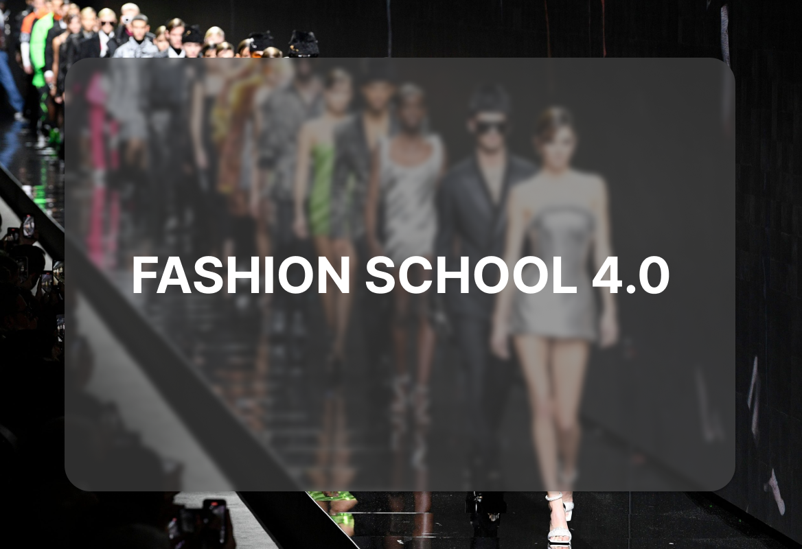Fashion school 4.0